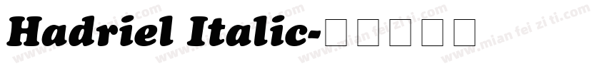 Hadriel Italic字体转换